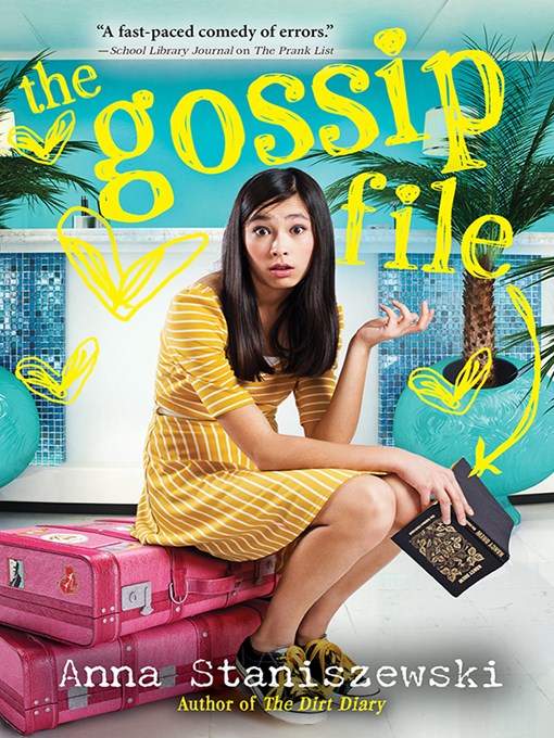 Title details for The Gossip File by Anna Staniszewski - Available